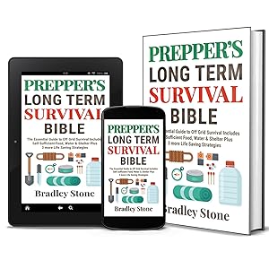 Prepper's Long Term Survival Bible